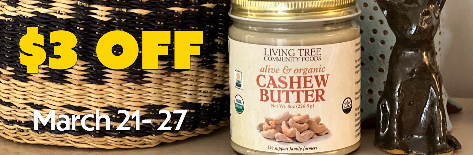 Cashew Butter 8oz Weekly Sale Banner