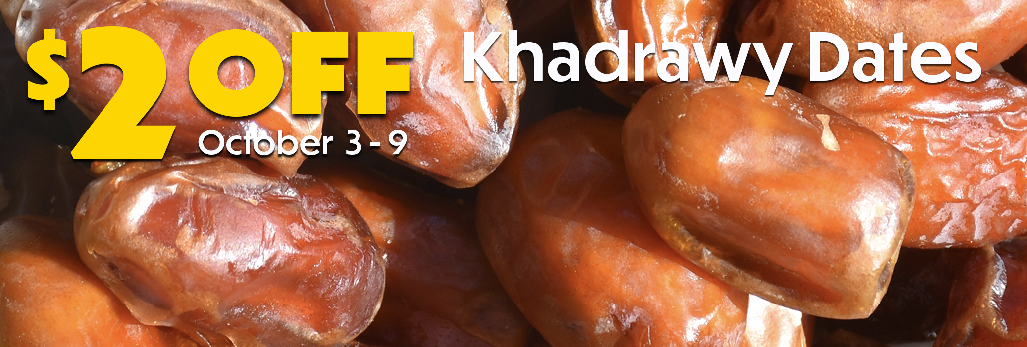 Khadrawy Dates Weekly Sale Banner
