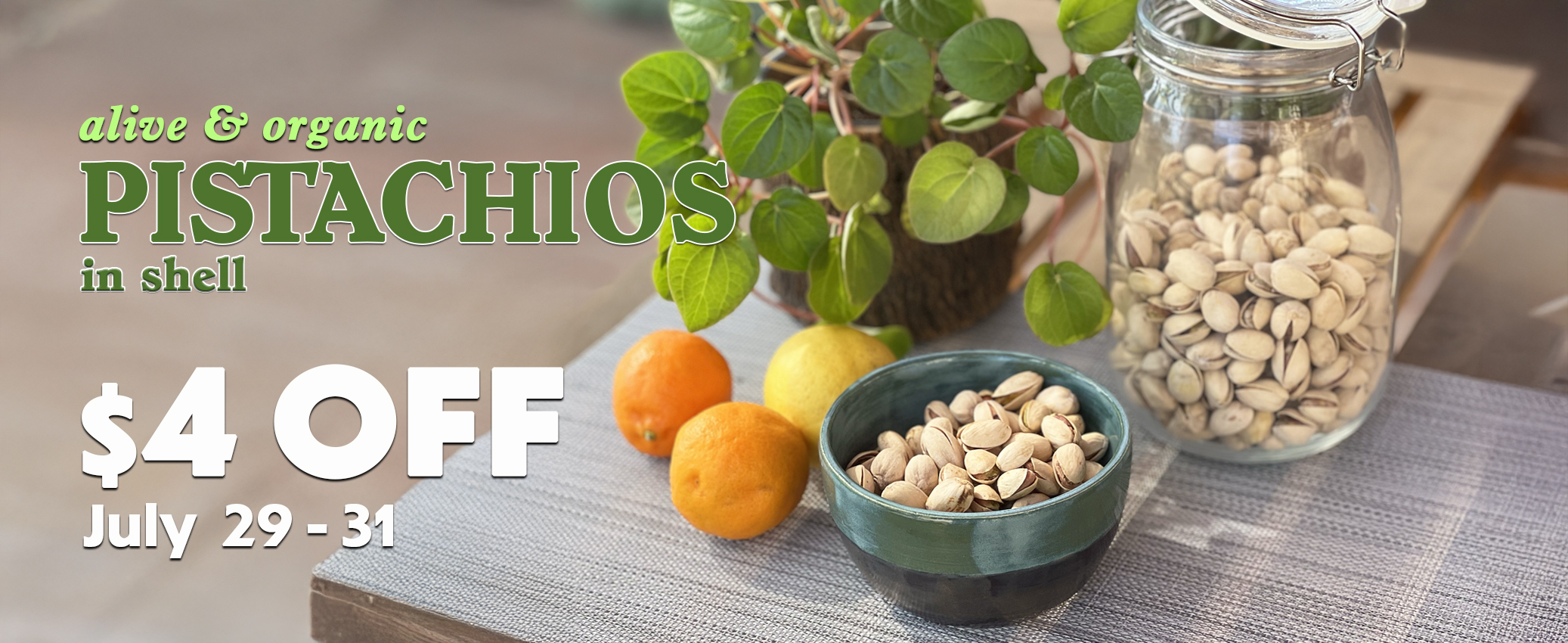 Pistachios Shell Weekly Sale Homepage Banner