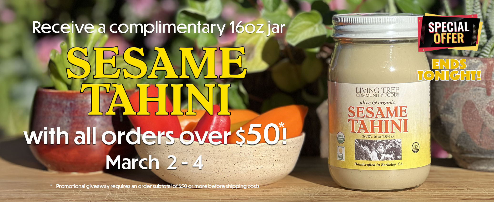 Sesame Tahini $50 Promo Ends Banner
